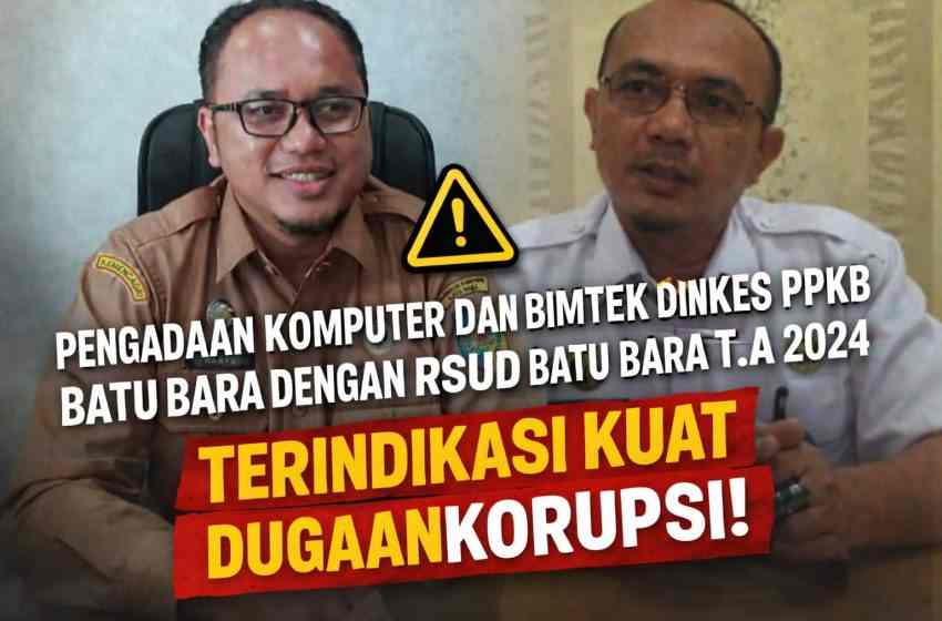 Dugaan Korupsi Belanja Komputer dan Bimtek di Dinkes PPKB-RSUD Batu Bara Mencuat, Masyarakat Desak Audit!